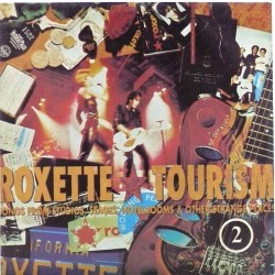 Пластинка Roxette Tourism. Volume 2